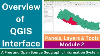 Module 2: Overview of QGIS Interface.