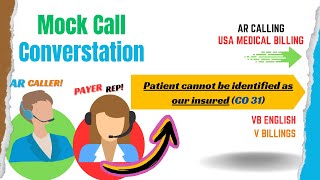 Mock-Call_Patient Cannot be Identified | CO-31 | AR CALLER| MEDICALBILLING| VBILLINGS