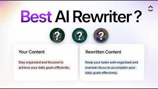 Best AI Rewriter Tools Compared: Find Your Perfect Fit