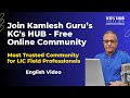 Join Kamlesh Guru's KG's HUB Free Online Community for #lic Field Professionals