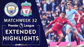 Manchester City v. Liverpool | PREMIER LEAGUE HIGHLIGHTS | 4/10/2022 | NBC Sports