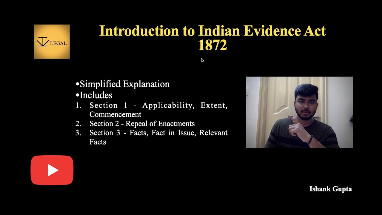 Introduction To Indian Evidence Act 1872 - Facts, Relevant Facts, Facts ...