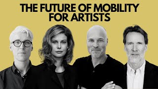 How the mobility of artists will change after Covid-19 - Expert Panel (2020)