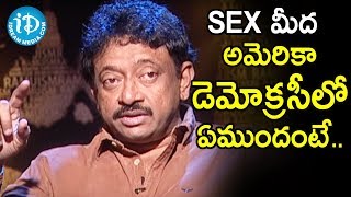Director Ram Gopal Varma About America Democracy On Sex | Ramuism 2nd Dose