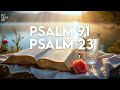 psalm 23 u0026 psalm 91 your guide to spiritual safety