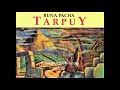 groupe tarpuy baila caporal runa pacha musica de los andes 1996 hq