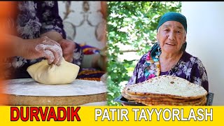 DURVADIK  PATIR  TAYYORLASH  JARAYONI