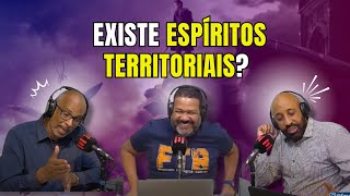 ESPÍRITOS TERRITORIAIS EXISTEM? PR. EMERSON CICCARELLI X BISPO BETÃO