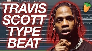 How to make a Travis Scott Type Beat in FL Studio 20 - FL Studio Tutorial