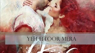 Yeh Fitoor Mera FULL SONG (Fitoor 2016) - Arijit Singh - Amit Trivedi