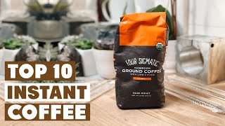 Top 10 Best Instant Coffees in 2024 | Reviews, Prices \u0026 Where to Buy