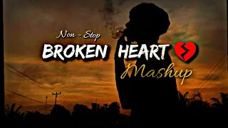 broken heart mashup 2023 | broken heart songs | Mood off mashup { Slowed X Revrab } @drmashup07