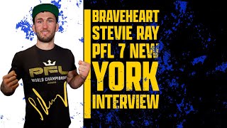 STEVIE RAY “BRAVEHEART” PFL7 INTERVIEW