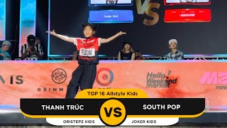 Hipfest World Final 2024 | Top 16 Allstyle Kids | South Pop vs Thanh Trúc