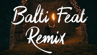 Balti Ya Lili ft. - Chipmunk Remix +Bass boosted