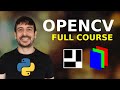 OpenCV tutorial for beginners | FULL COURSE in 3 hours with Python