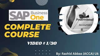 SAP B-1 Complete Course in Urdu/Hindi (Part 1/30) Company Setup (Basic to Advance)