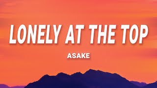Asake - Lonely At The Top (Lyrics)