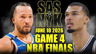 San Antonio Spurs vs New York Knicks Full Game 4 Highlights - June 10, 2026 | NBA Finals