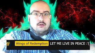 WingsOfRedemption Troll Compilation