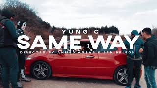 Yung C - Same Way