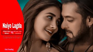 Naiyo Lagda - Kisi Ka Bhai Kisi Ki Jaan |Salman Khan & Pooja Hegde | Himesh R & Kamaal k