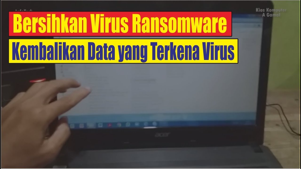 Cara Aman Menghilangkan Virus Ransomware & Mengembalikan Data Yang ...