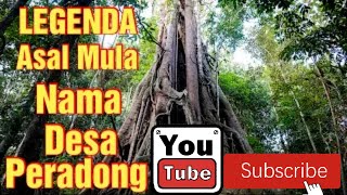 Asal Mula Nama Desa Peradong