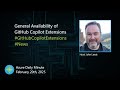 General Availability of GitHub Copilot Extensions... - Azure Daily Minute Podcast - 20-FEB-2025