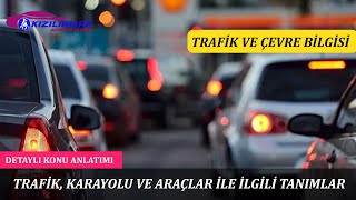 4-Trafik, Karayolu ve Araçlarla İlgili Tanımlar