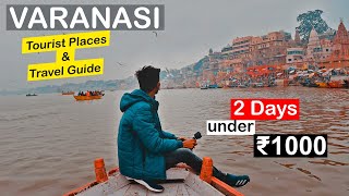 Varanasi Tour Plan || Varanasi 2 Days Trip Under ₹1000 || Varanasi Travel Itinerary, Budget, Places