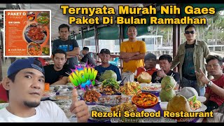 Kuliner Buka Bersama | Di Rezeki Seafood Restaurant | Batu Besar Nongsa Batam City indonesia