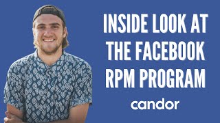 An Inside Look at the Facebook RPM Program