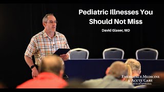 Pediatric Illnesses You Should Not Miss | EM & Acute Care Course