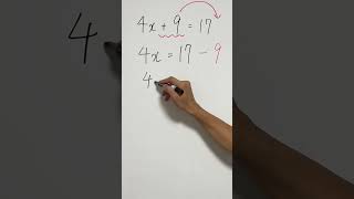 【4x + 9 = 17】☆目指すは、「x = 〇〇」の形。 #数学 ＃中１  #方程式