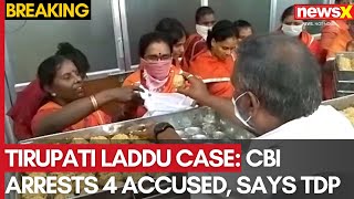 Tirupati Laddu Case: CBI Arrests Four Accused, Says TDP | SC Forms Independent SIT