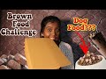 I only ate Brown Food for 24 Hours | Dog Food , Carton box | Food Challenge Tamil