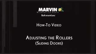 Adjusting the Rollers on a Marvin Sliding Door