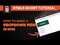 How to make a drop-down menu in HTML 2024 | Quick Tutorial