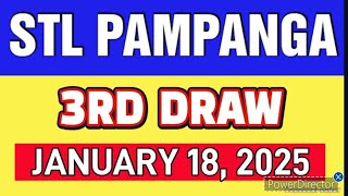 STL PAMPANGA RESULT TODAY 3RD DRAW JANUARY 18, 2025  8PM | SATURDAY