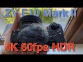 SONY ZV-E10 Mark II Test 4K@60 HDR 16-50mm OSS II