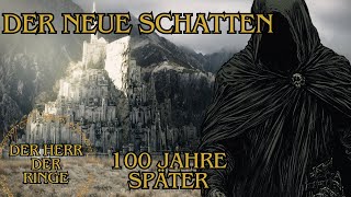 Der neue Schatten Tolkiens vergessene Geschichte - Herr der Ringe