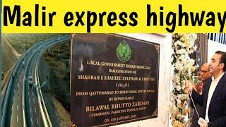 Malir Express highwayISahara Shahid zulfikar Ali Bhutto highwayIbilawal inauguration Karachi highway