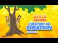 Creation - Bible Stories For Kids | Episode 01