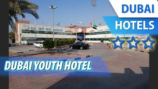 Dubai Youth Hotel 3 ⭐⭐⭐ | Review Hotel in Dubai, UAE