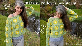 How to Crochet a Daisy Granny Square Pullover Sweater ❤️ | Step-by-Step Tutorial | Crochet & Yara