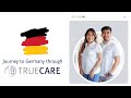 Meet Truecare// Work as a Nurse in Germany