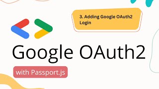 3. Adding Google OAuth2 Login | Google OAuth2 Authentication with Passport.js | Node.JS Development