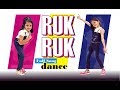 Ruk Ruk Dance Video I Helicopter Eela l Lalit Dance Group Choreography