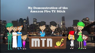 My Demonstration of The Amazon Fire TV Stick
